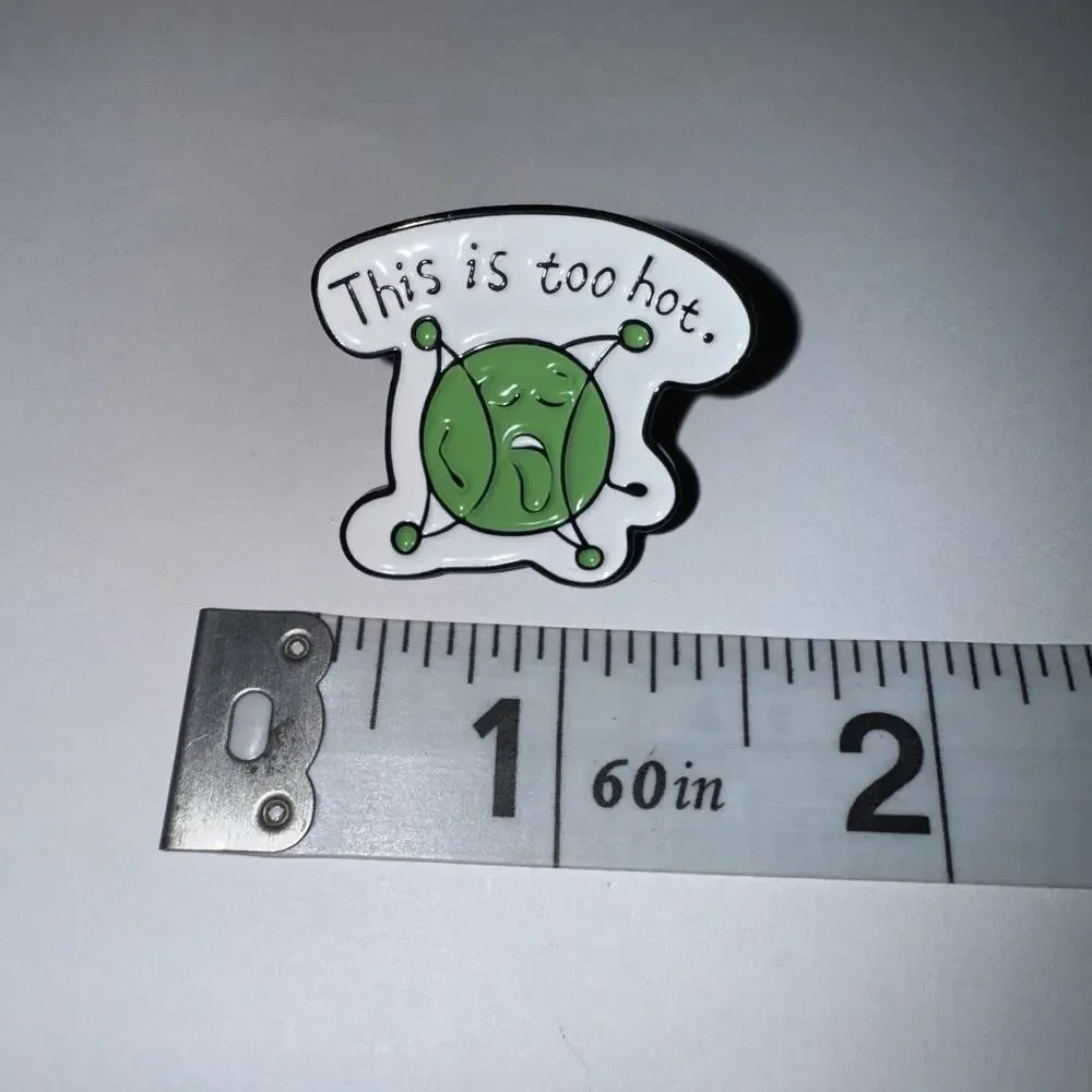 This Is Too Hot Pin Brooch